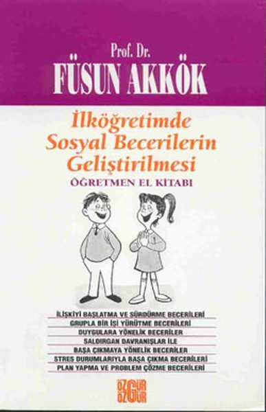 İlköğretimde Sosyal Becerilerin Geliştirilmesi Öğretmen El Kitabı  (4022)