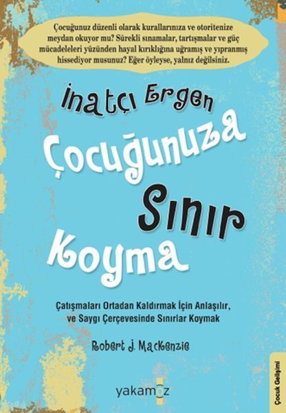 İnatçı Ergen Çocuğunuza Sınır Koyma  (4022)