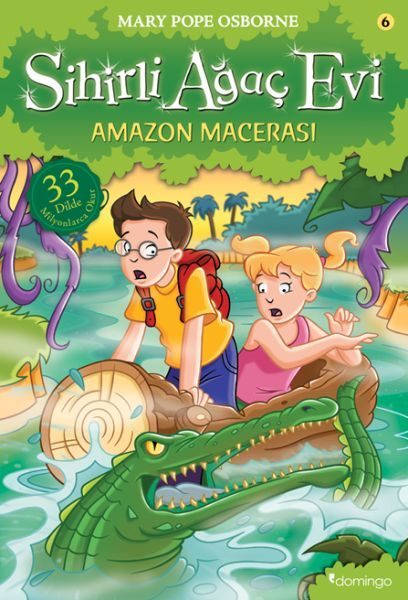 Sihirli Ağaç Evi 06 - Amazon Macerası  (4022)