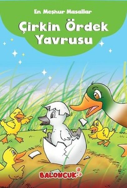 Çocuklar için En Meşhur Masallar - Çirkin Ördek Yavrusu Hayal ve Odak Geliştirici Masallar  (4022)