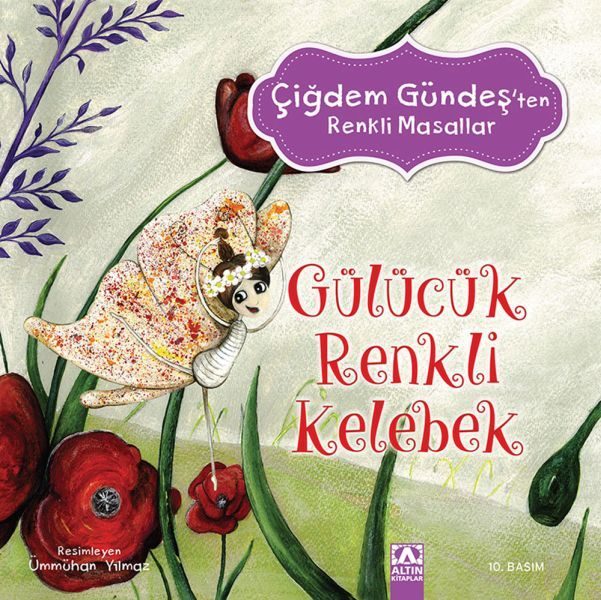 Çiğdem Gündeş Renkli Masallar - Gülücük Renkli Kelebek  (4022)