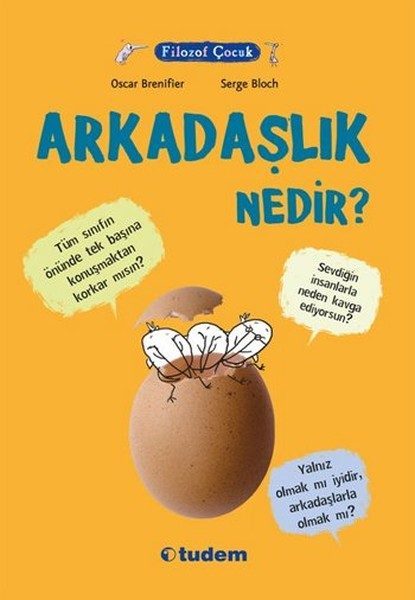 Filozof Çocuk - Arkadaşlık Nedir?  (4022)