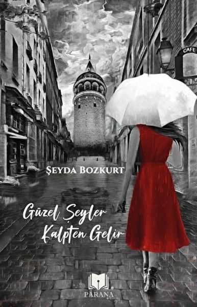 Güzel Şeyler Kalpten Gelir  (4022)