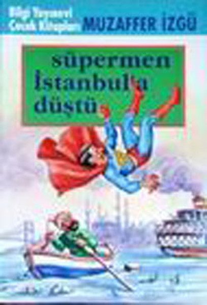 Süpermen İstanbul’a Düştü  (4022)