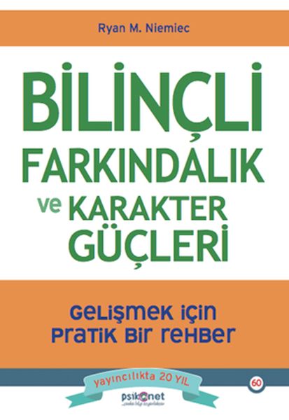 Bilinçli Farkındalık ve Karakter Güçleri  (4022)