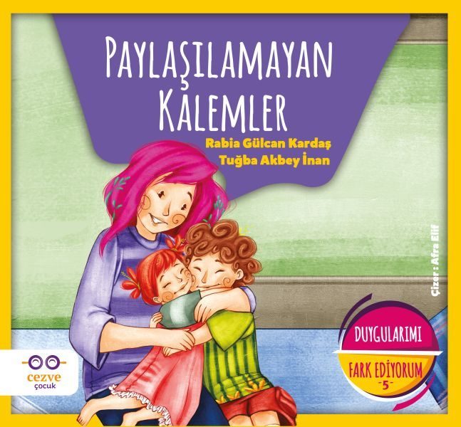 Paylaşılamayan Kalemler - Duygularımı Fark Ediyorum 5  (4022)