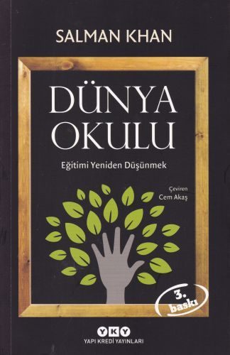 Dünya Okulu - Eğitimi Yeniden Düşünmek  (4022)