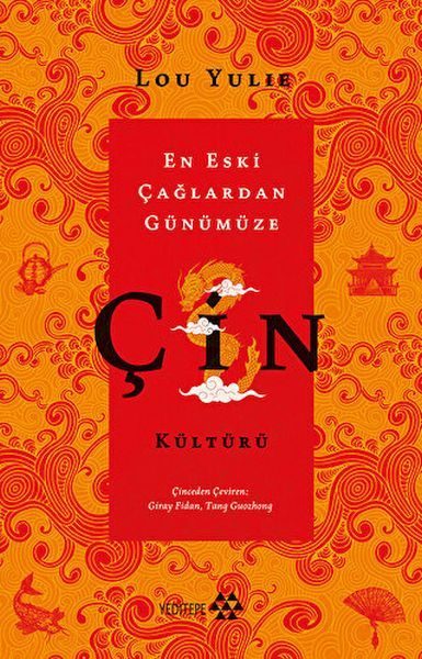 Çin Kültürü - En Eski Çağlardan Günümüze  (4022)