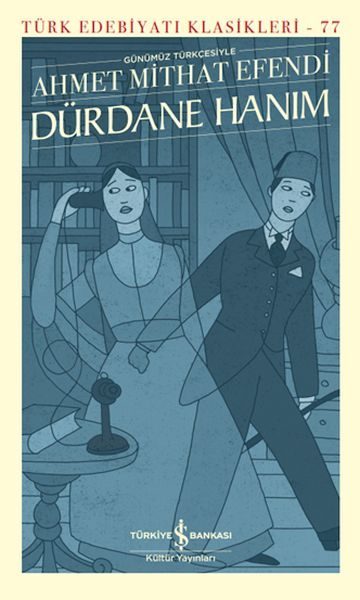 Dürdane Hanım (Günümüz Türkçesiyle) - Türk Edebiyatı Klasikleri (Ciltli)  (4022)