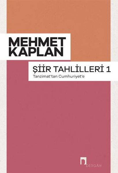 Şiir Tahlilleri-1 Tanzimattan Cumhuriyet'e  (4022)