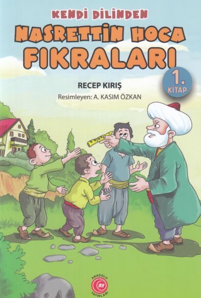 Kendi Dilinden - Nasrettin Hoca Fıkraları 1. Kitap  (4022)