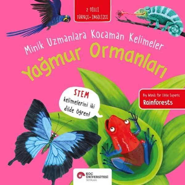 Yağmur Ormanları- Minik Uzmanlara Kocaman Kelimeler (İki Dilli Türkçe-İngilizce)  (4022)