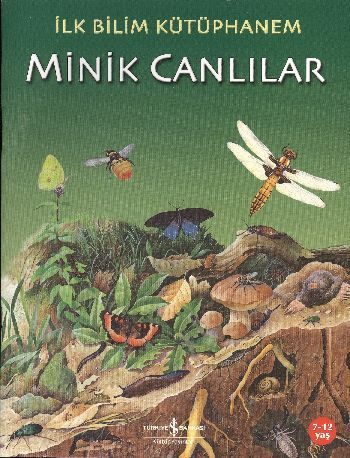 İlk Bilim Kütüphanem - Minik Canlılar  (4022)