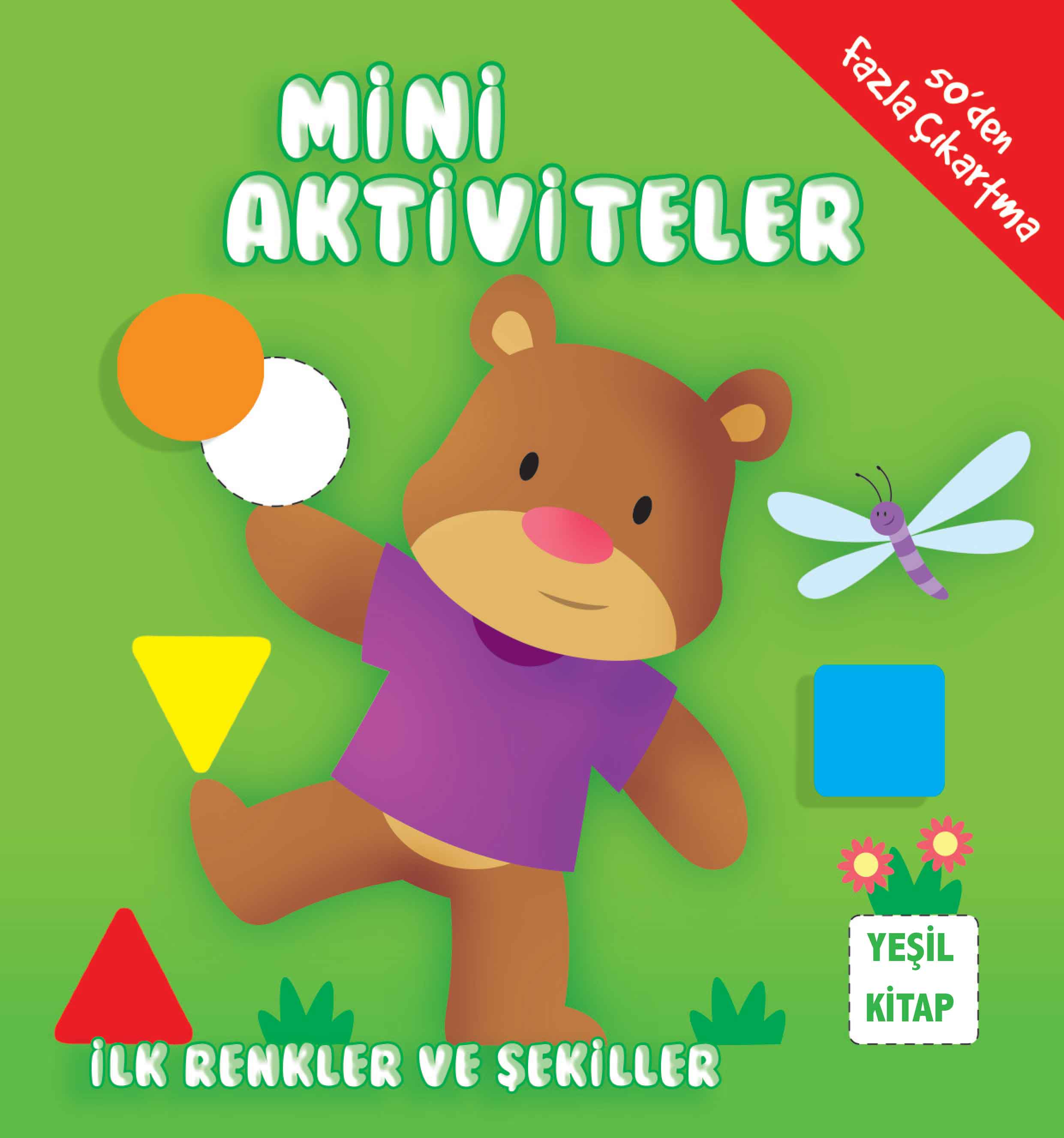 Mini Aktiviteler - İlk Renkler ve Şekiller (Yeşil Kitap)  (4022)