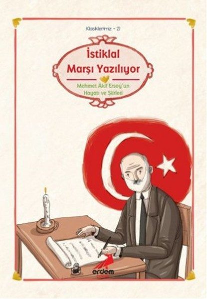 Klasiklerimiz 21 - İstiklal Marşı Yazılıyor  (4022)