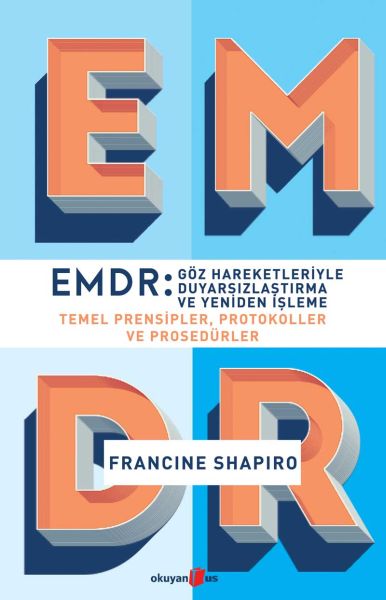 EMDR - Göz Hareketleriyle Duyarsızlaştırma ve Yeniden İşleme  (4022)