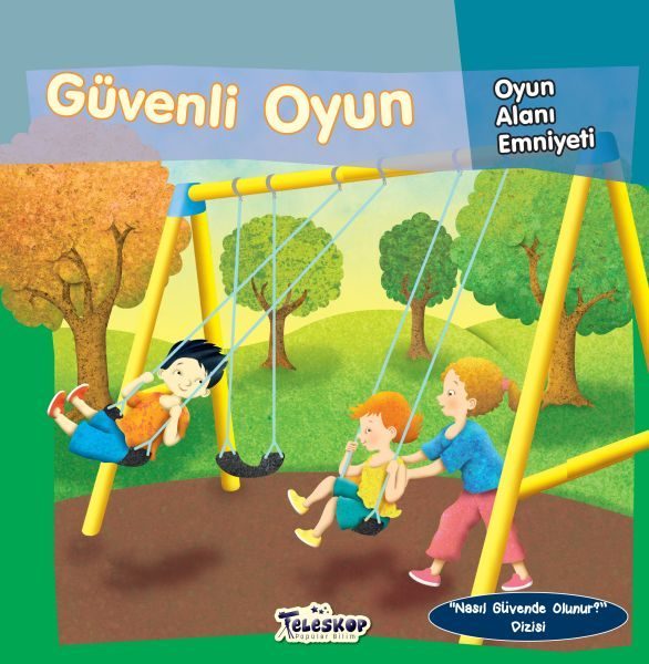 Güvenli Oyun - Oyun Alanı Emniyeti - Nasıl Güvende Olunur  (4022)