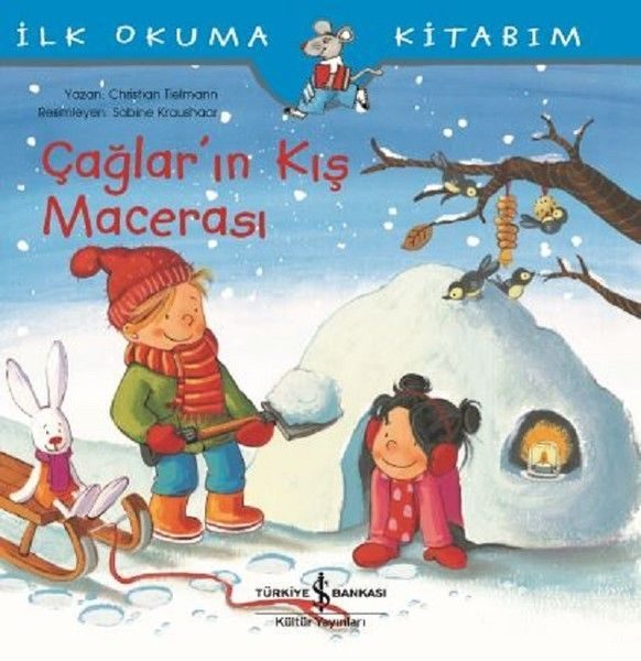 İlk Okuma Kitabım-Çağlar'ın Kış Macerası  (4022)