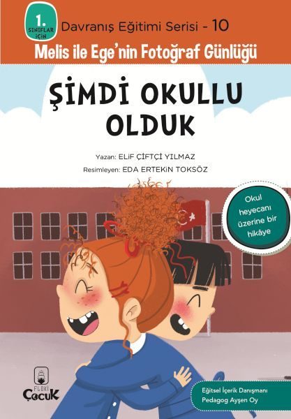 Davranış Eğitimi Serisi 10 - Melis ile Ege'nin Fotoğraf Günlüğü-Şimdi Okullu Olduk  (4022)