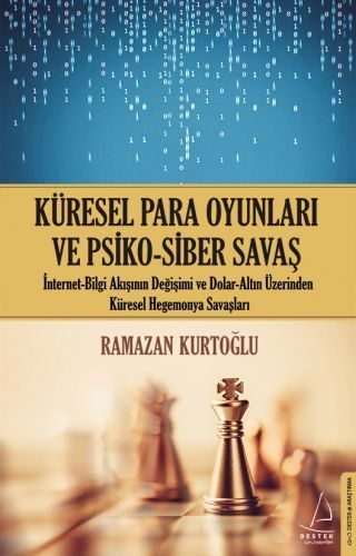 Küresel Para Oyunları ve Psiko - Siber Savaş  (4022)