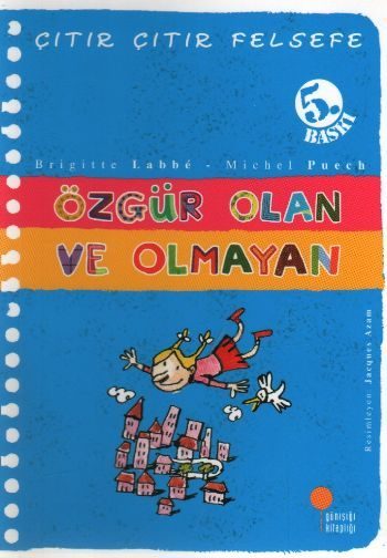 Çıtır Çıtır Felsefe 9 - Özgür Olan ve Olmayan  (4022)