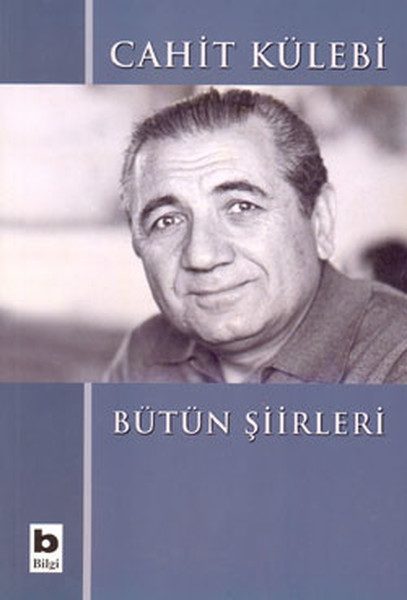 Bütün Şiirleri Cahit Külebi  (4022)