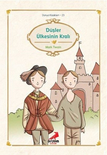 Dünya Çocuk Klasikleri - Düşler Ülkesinin Kralı  (4022)