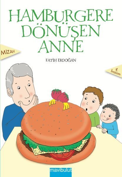 Hamburgere Dönüşen Anne  (4022)