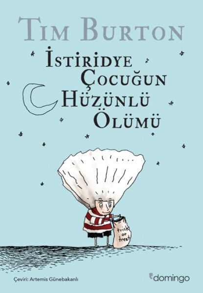 İstiridye Çocuğun Hüzünlü Ölümü ve Diğer Öyküler  (4022)