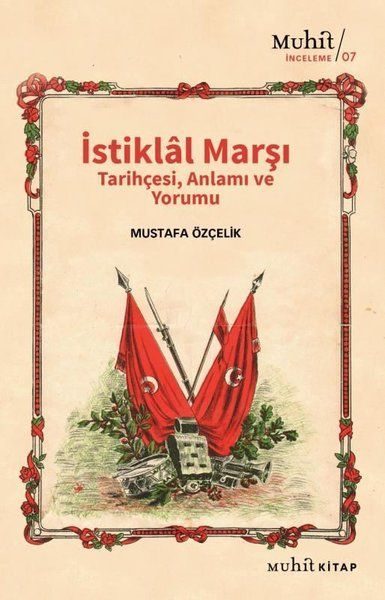 İstiklal Marşı Tarihçesi Anlamı ve Yorumu  (4022)