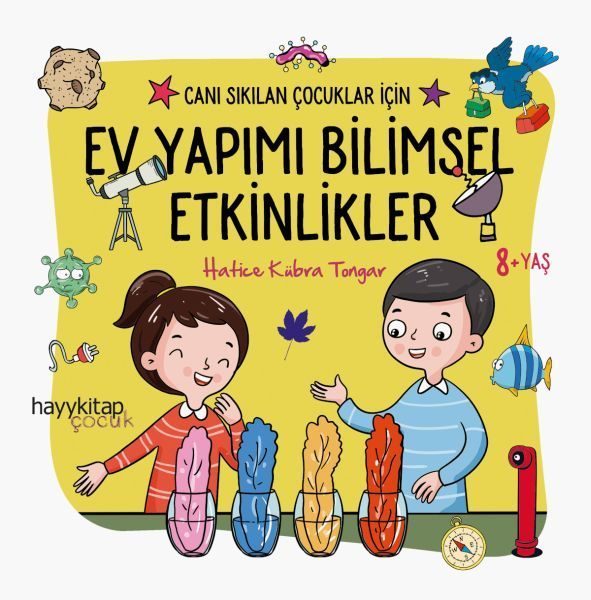 Ev Yapımı Bilimsel Etkinlikler - Canı Sıkılan Çocuklar İçin  (4022)