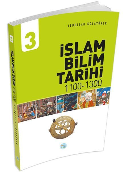 İslam Bilim Tarihi 3 (1100-1300)  (4022)