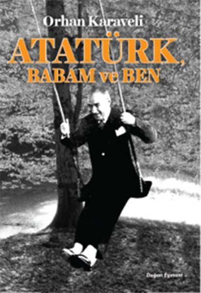 Atatürk Babam ve Ben  (4022)