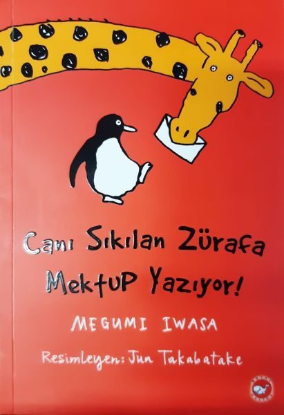 Canı Sıkılan Zürafa Mektup Yazıyor! (Ciltsiz)  (4022)