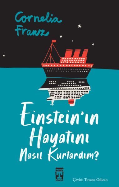 Einstein'ın Hayatını Nasıl Kurtardım?  (4022)