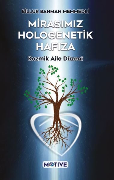 Mirasımız Hologenetik Hafıza  (4022)