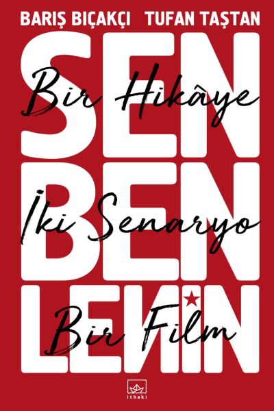 Sen Ben Lenin: Bir Hikâye, İki Senaryo, Bir Film  (4022)