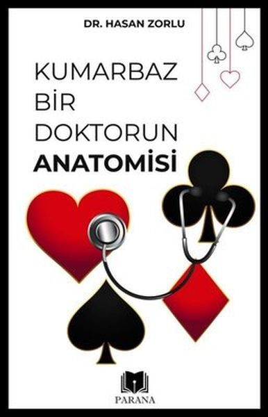 Kumarbaz Bir Doktorun Anatomisi  (4022)