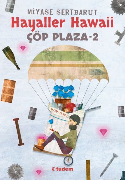 Hayaller Hawaii - Çöp Plaza 2  (4022)