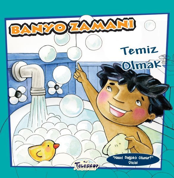 Banyo Zamanı - Temiz Olmak - Nasıl Sağlıklı Olunur  (4022)