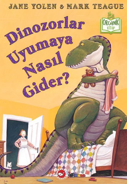 Dinozorlar Uyumaya Nasıl Gider? (Ciltli) - Organik Kitaplar  (4022)