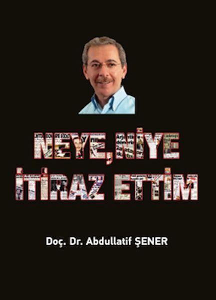 Neye, Niye İtiraz Ettim  (4022)