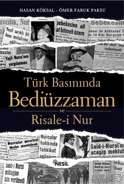 Türk Basınında Bediüzzaman ve Risale-i Nur  (4022)