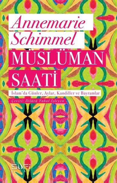 Müslüman Saati - İslam'da Günler, Aylar, Kandiller ve Bayramlar  (4022)