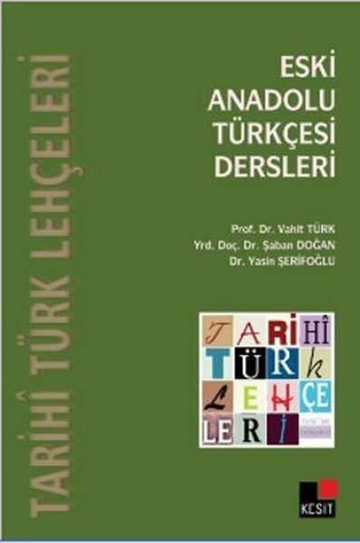 Eski Anadolu Türkçesi Dersleri  (4022)