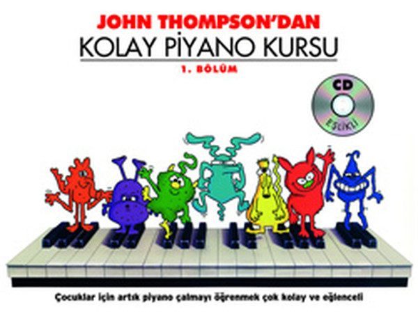 John Thompson'dan Kolay Piyano Kursu 1.Bölüm  (4022)