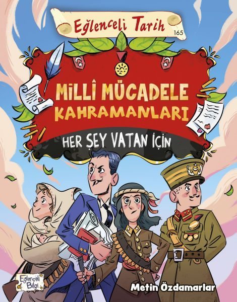 Milli Mücadele Kahramanları - Her Şey Vatan İçin  (4022)