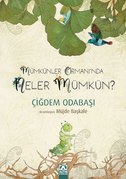 Mümkünler Ormanı'Nda Neler Mümkün  (4022)