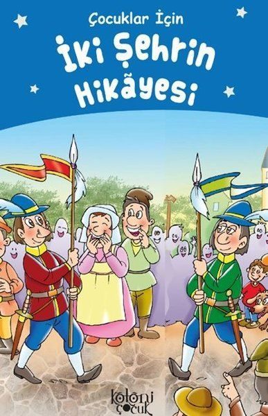 İki Şehrin Hikayesi - Çocuklar İçin  (4022)