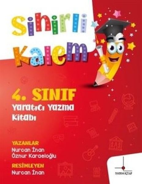 4. Sınıf Yaratıcı Yazma Kitabı - Sihirli Kalem  (4022)